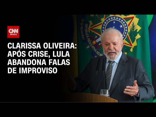 Análise: Após crise, Lula abandona falas de improviso | CNN NOVO DIA