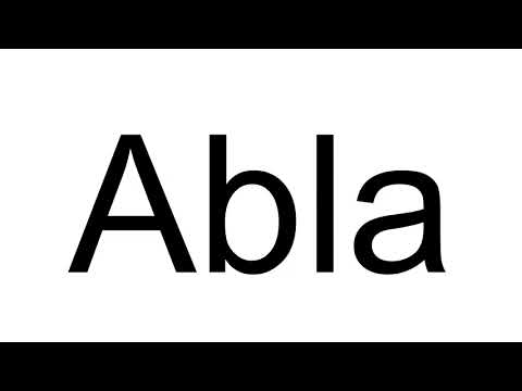 How to Pronounce Abla