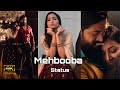 Mehbooba Song KGF Chapter 2 4K HD Status Yash Srinidhi Shetty New WhatsApp Status
