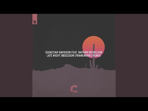 Late Night Obsession (Frameworks Remix)