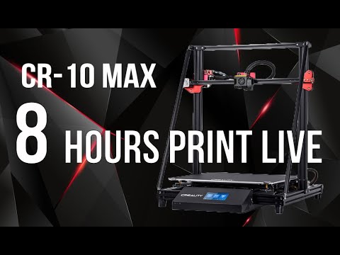 Creality CR-10 Max (450*450*470mm) 8 Hours Print Live!