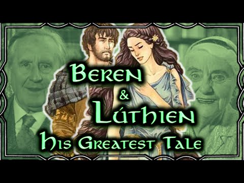 Beren and Lúthien 101 - Why this story matters!