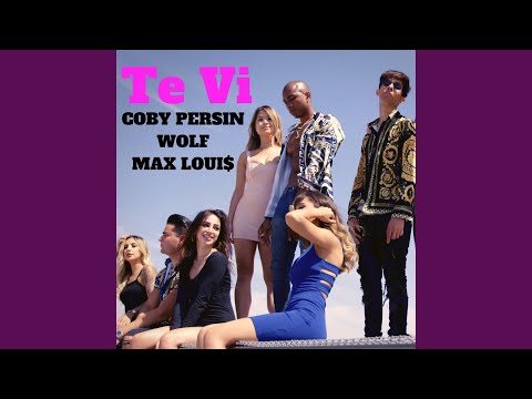 Te Vi (feat. Wolf & Max Loui$)