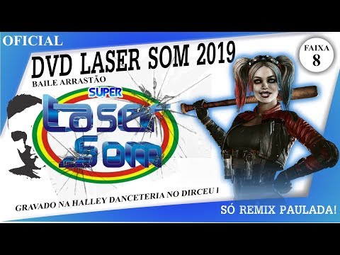 08  DVD LASER SOM HALLEY DANCETERIA 2019   Melô de Fodão 2018