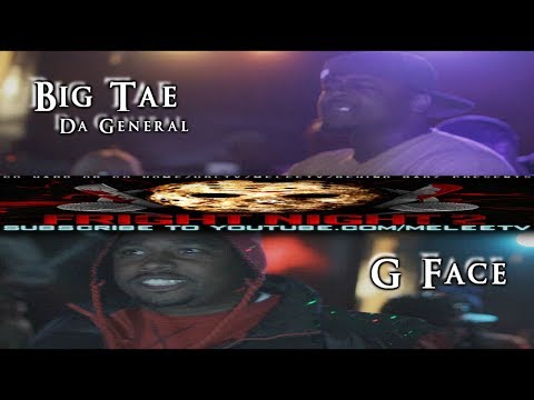 Big Tae vs G Face
