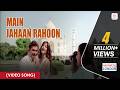 Main Jahaan Rahoon Video Song Namastey London Katrina Kaif Akshay Kumar