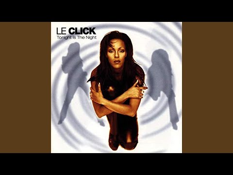 Come Into My World - Le Click