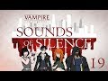 Sounds of Silence Roll4It #19 - CLUB CAMARILLA - Vampire the Masquerade 5th Edition