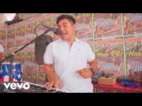 Daniel Villalobos y Su Grupo - El Chaca Chaca