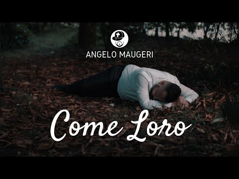 Angelo Maugeri - Come Loro (Official Music Video)