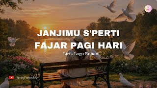Download lagu Janji-Mu S'perti Fajar Pagi Hari | Lirik Lagu Rohani (Cover AI) mp3