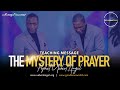 The Mystery of Prayer - Uebert Angel