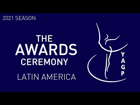 THE AWARDS CEREMONY - Latin America Semi-Finals - Youth America Grand Prix Ballet Competition 2021
