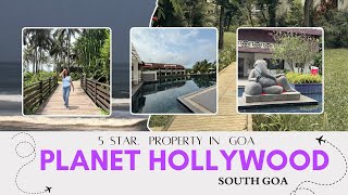 Inside Planet Hollywood Beach Resort,South Goa | 5 star Hotels in Goa | Planet H