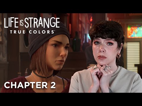 Who's Cutting Onions In Here?! | Life is Strange: True Colors Chapter 2 | First Playthrough