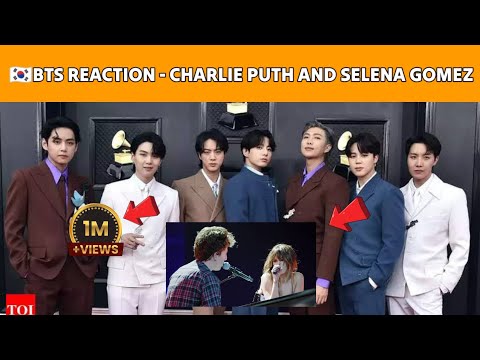 Charlie Puth & Selena Gomez - We Don't Talk Anymore [Official Live Performance (BTS REACTION)
