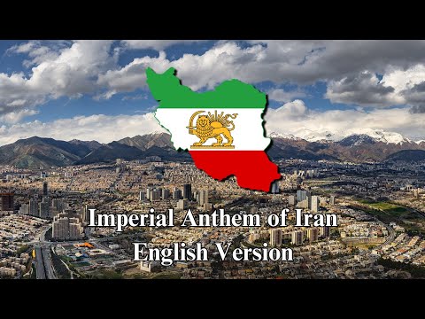 Imperial Anthem of Iran (English Version) - National Anthem of Pahlavi Iran (1925 - 1979)