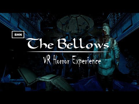 The Bellows | A VR Horror Experience | Full HD 1080p/60fps Walkthrough Gameplay No Commentary