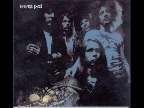 Orange Peel - 1972 [Full Album] HQ