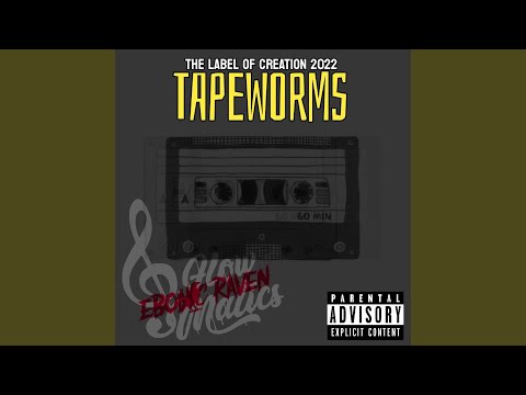 Tapeworms (feat. Ebonic Raven)