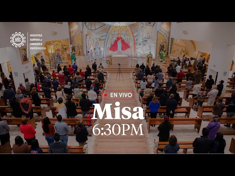 MISA || Jueves 18 de Agosto 2022 - 6:30pm