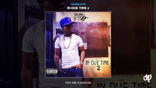 Young Lito - Checc it Out [In Due Time 2]