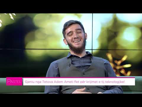 Pastel PJ2 - Gjeniu Adem Ameti flet për krijimet e tij teknologjike! (22.02.2021)