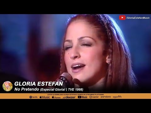 Gloria Estefan • No Pretendo (Especial Gloria! | TVE 1998)
