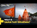 Gravitas Plus: The Sanatan Dharma controversy | Explained