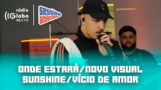 Onde Estará/Novo Visual/Sunshine/Vício De Amor - Sessão Acústica Com Delacruz | Rádio Globo