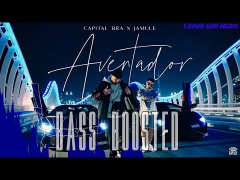 Aventador ( Bass Boosted 🎛 ) - Capital Bra X Jamule