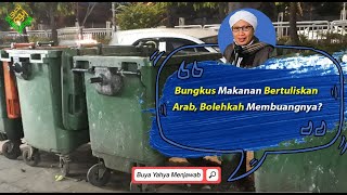 Download lagu Bungkus Makanan Beruliskan Arab, Bolehkah Membuangnya? | Buya Yahya Menjawab mp3