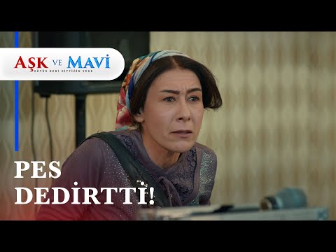 Hasibe'nin nişanı iptal etme çabası😂 - Aşk ve Mavi 18  Bölüm