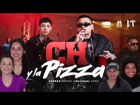 CH y la Pizza - Fuerza Regida X Natanael Cano (Reaction)