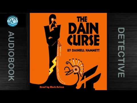 Detective | Continental Op |The Dain Curse |Dashiell Hammett | Hardboiled |Read by Mark Nelson