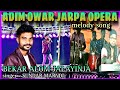 GOTAM PANJA KIDINJ SUNDAR MARNDI ADIMOWARJARPAOPERAMELODY2024