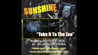 REISSUE Take It To The Zoo   Glenn Rivera ReStructure Mix   Sunshine