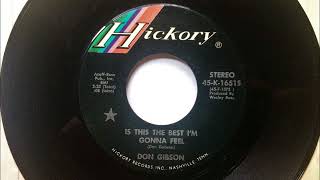 Is This The Best I&#39;m Gonna Feel , Don Gibson , 1972