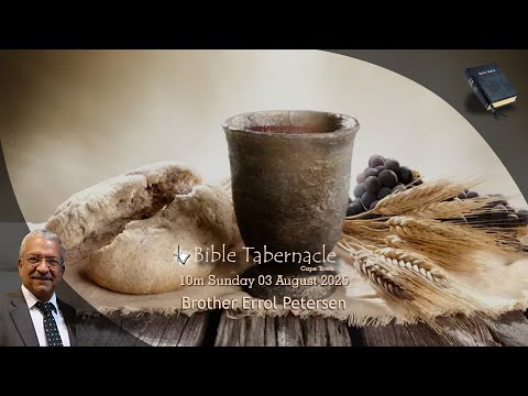 2025-0803AM - Brother Errol Petersen - The Three Dispensations Of The Pillar Of Fire II