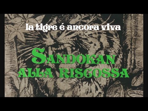 La tigre è ancora viva: Sandokan alla riscossa! Sigla d'apertura e chiusura