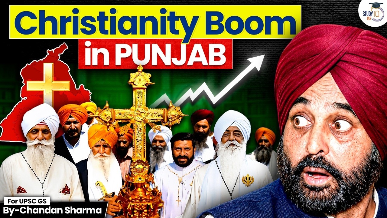 Why is Christianity Growing in Punjab? | Causes, Trends & Impact | StudyIQ IAS