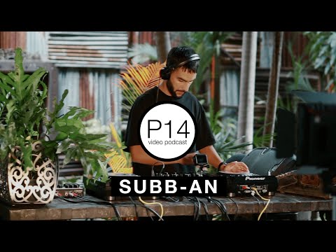Subb-An - P14 video podcast [Underwood Art Factory, Phuket 2020]