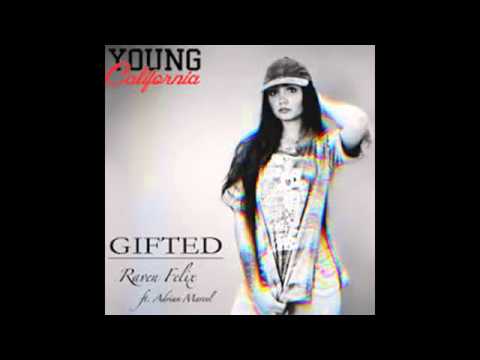 Raven Felix   Gifted feat Adrian Marcel