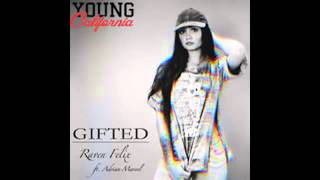 Raven Felix   Gifted feat Adrian Marcel