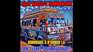 Raja Kassis - Don't Leave (Doumala Baayi)