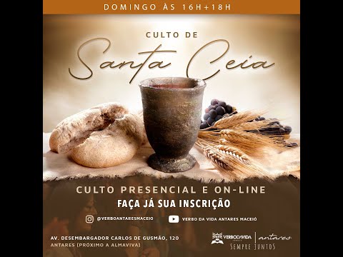 Domingo Noite - Santa Ceia - Min. Pr Saulo Camilo - 04/ 04 / 2021