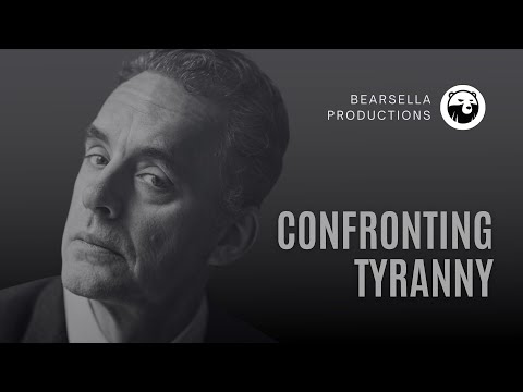 Jordan Peterson | Confronting Tyranny