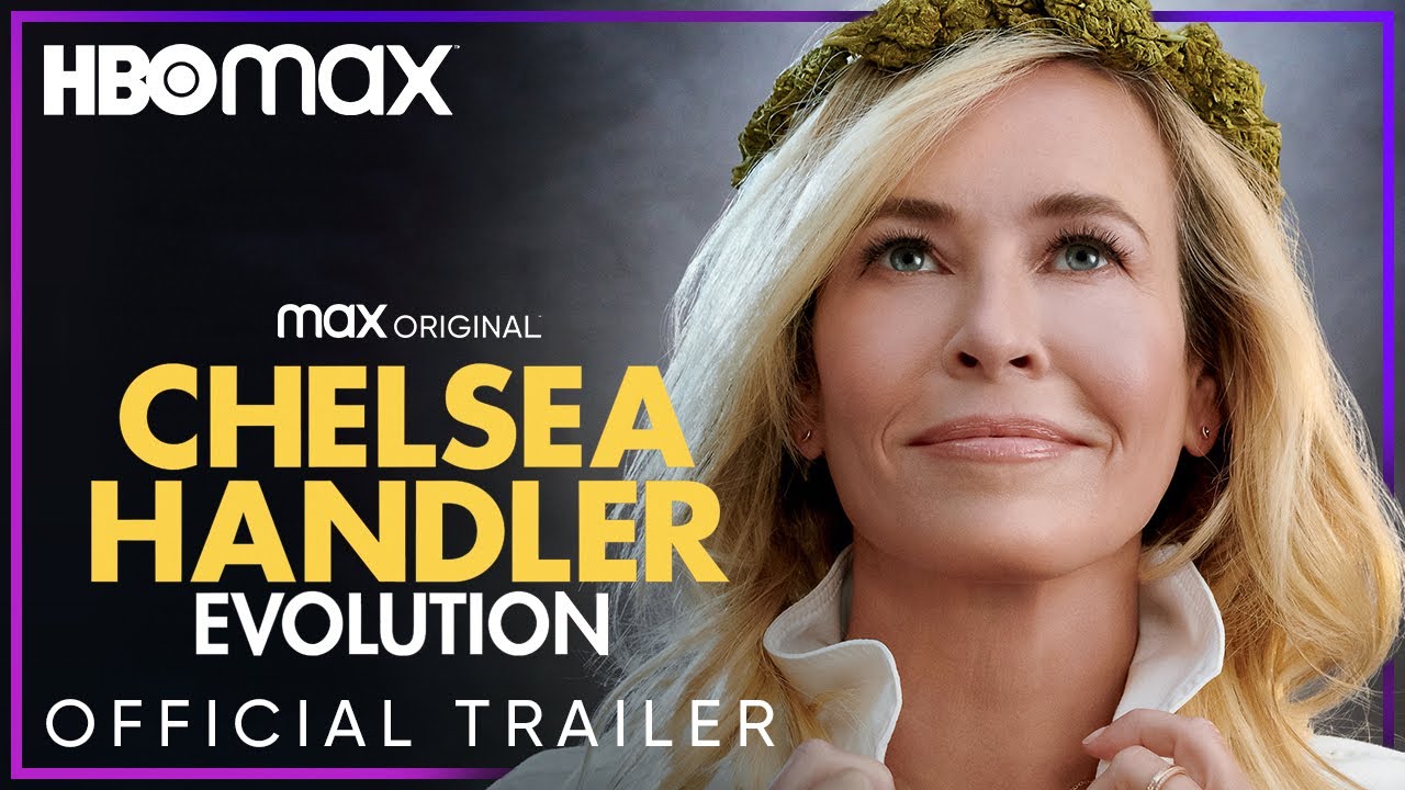 Chelsea Handler: Evolution | Official Trailer | HBO Max