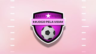 Jogo Pela Vida - Outubro Rosa