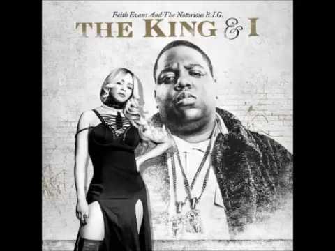 Faith Evans & The Notorious B.I.G. – Legacy – The King & I